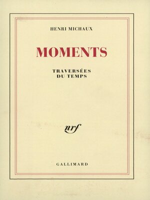 cover image of Moments. Traversées du temps